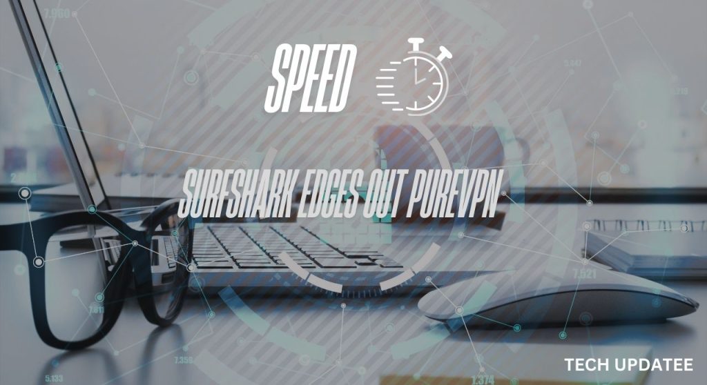 Surfshark and PureVPN