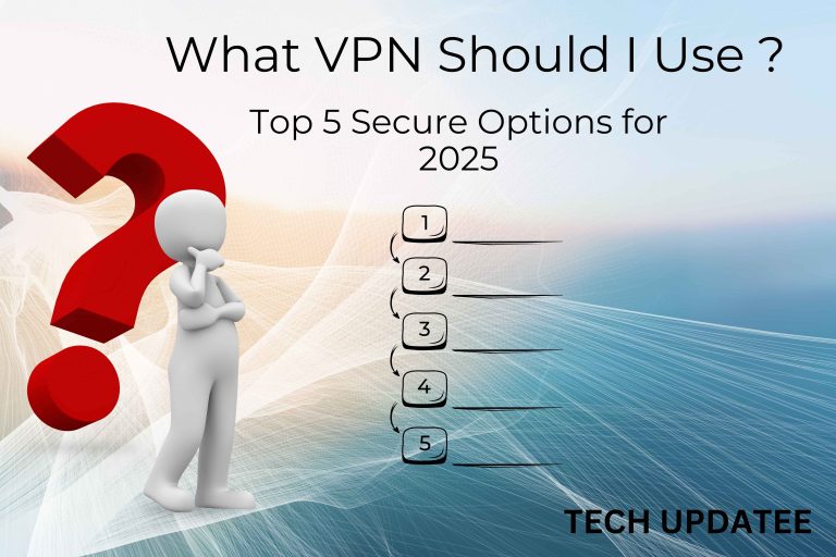 What VPN Should i use
