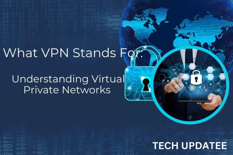 What VPN Stand for