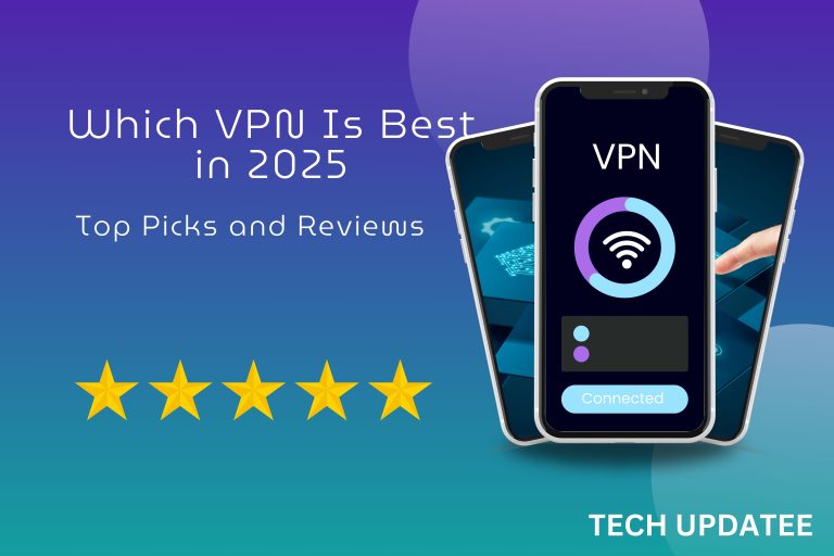 Which VPN Is Best